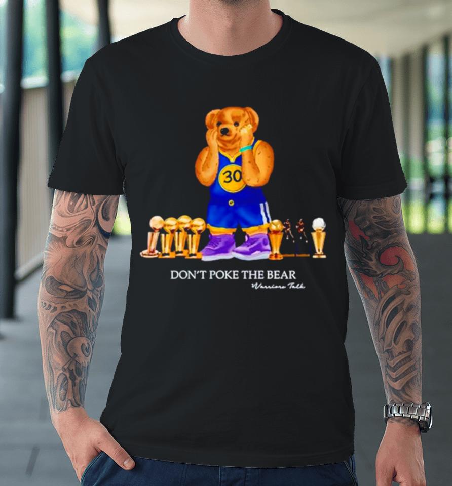 Stephen Curry Don’t Poke The Bear Premium T-Shirt