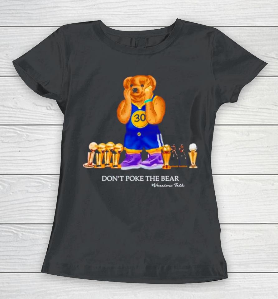 Stephen Curry Don’t Poke The Bear Women T-Shirt