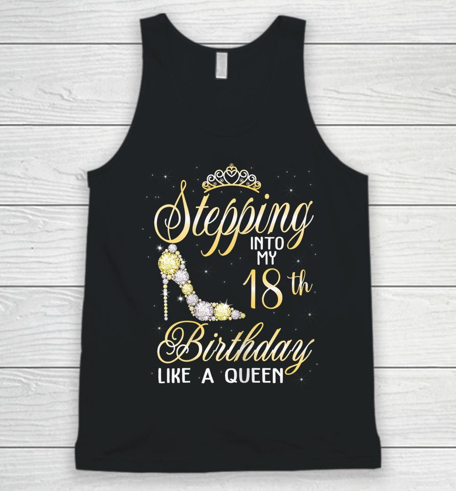 Stepping Into My 18Th Birthday Like A Queen Unisex Tank Top