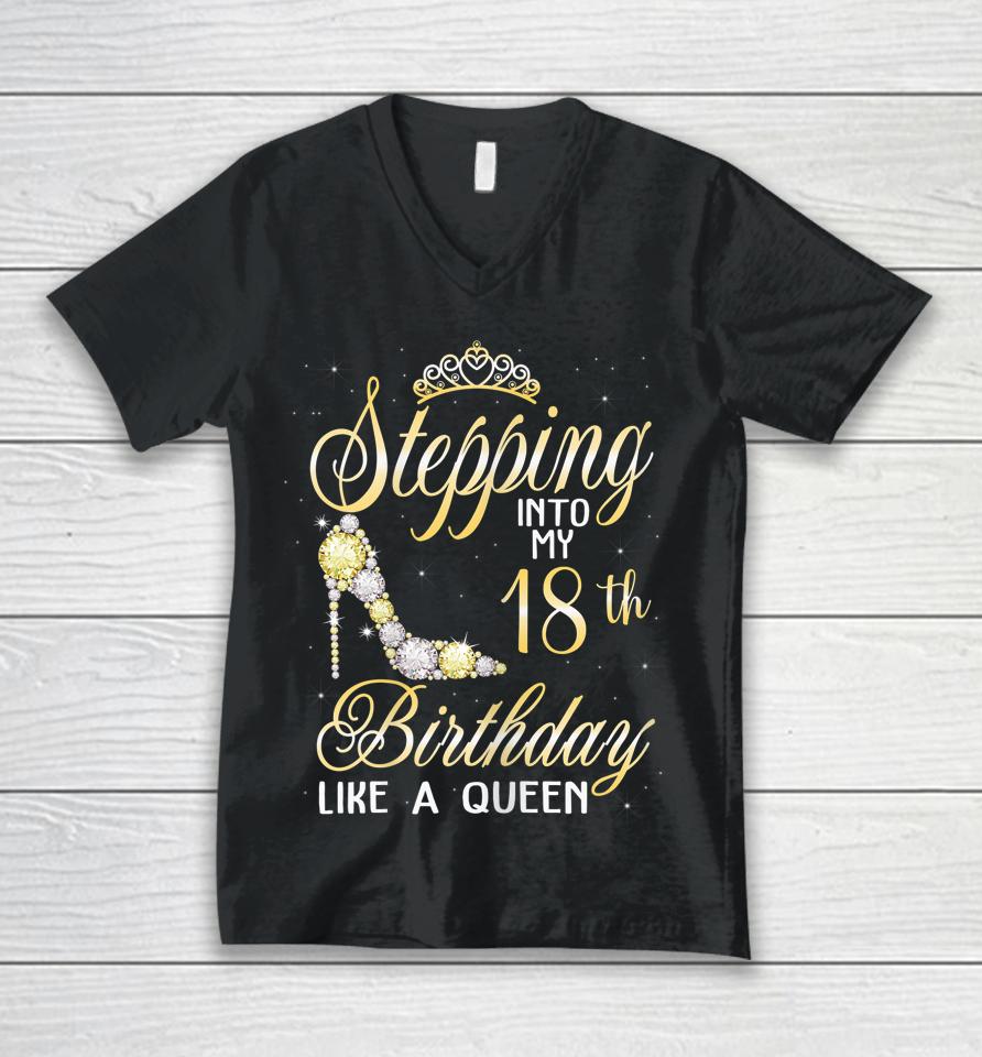Stepping Into My 18Th Birthday Like A Queen Unisex V-Neck T-Shirt