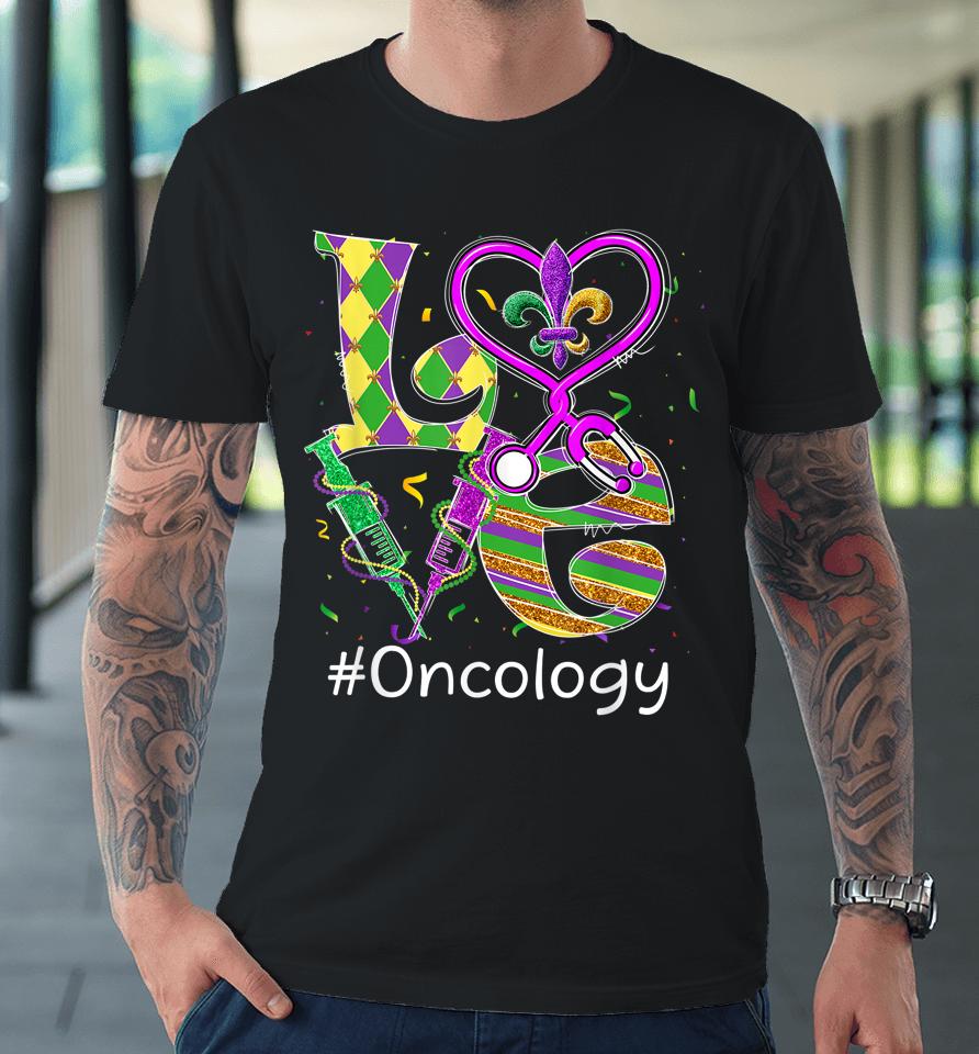 Stethoscope Love Oncology Nurse Mardi Gras Premium T-Shirt