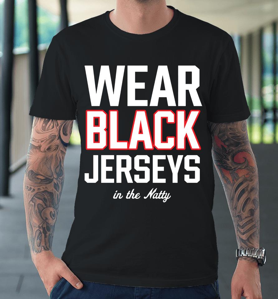 Stetson Bennett Wearing Wear Black Jerseys In The Natty Premium T-Shirt