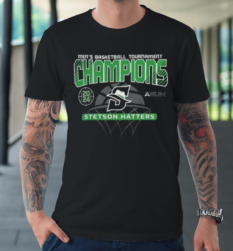 Stetson Hatters Men’s Basketball 2024 Asun Tournament Champions Premium T-Shirt