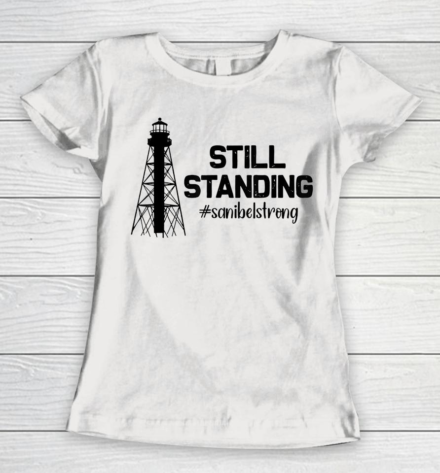 Still Standing Sanibel Strong Florida Hurricane Relief Women T-Shirt
