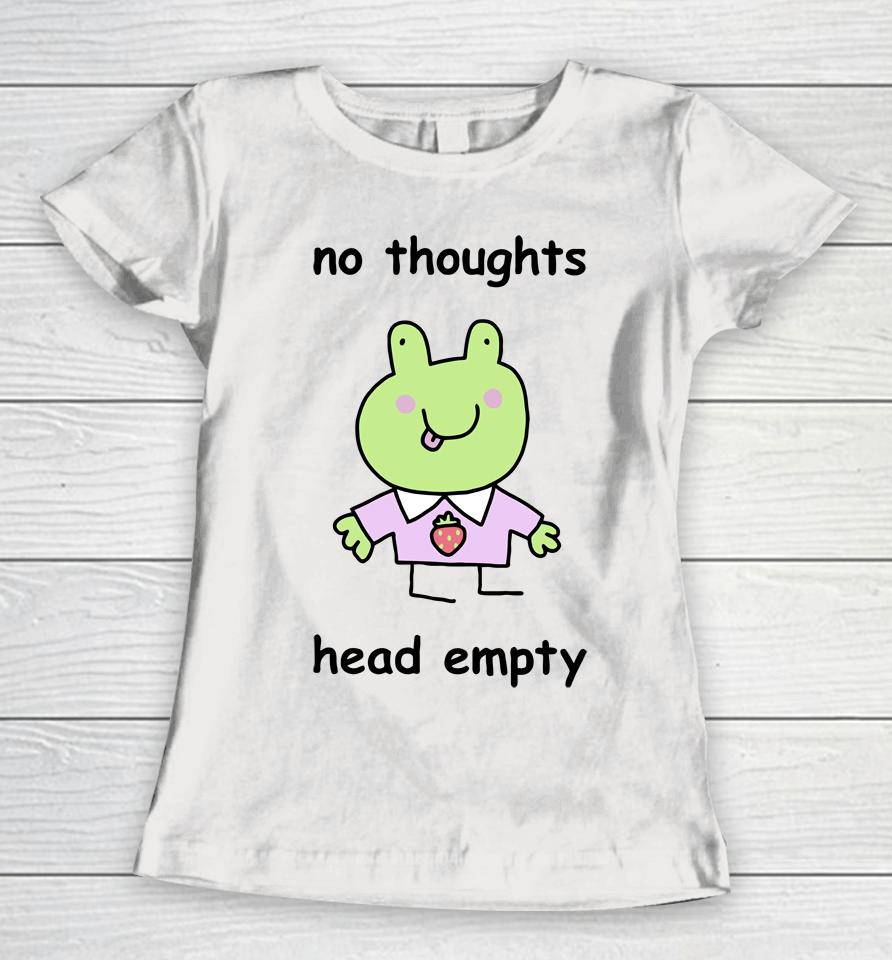 Stinky Katie Merch No Thoughts Head Empty Women T-Shirt