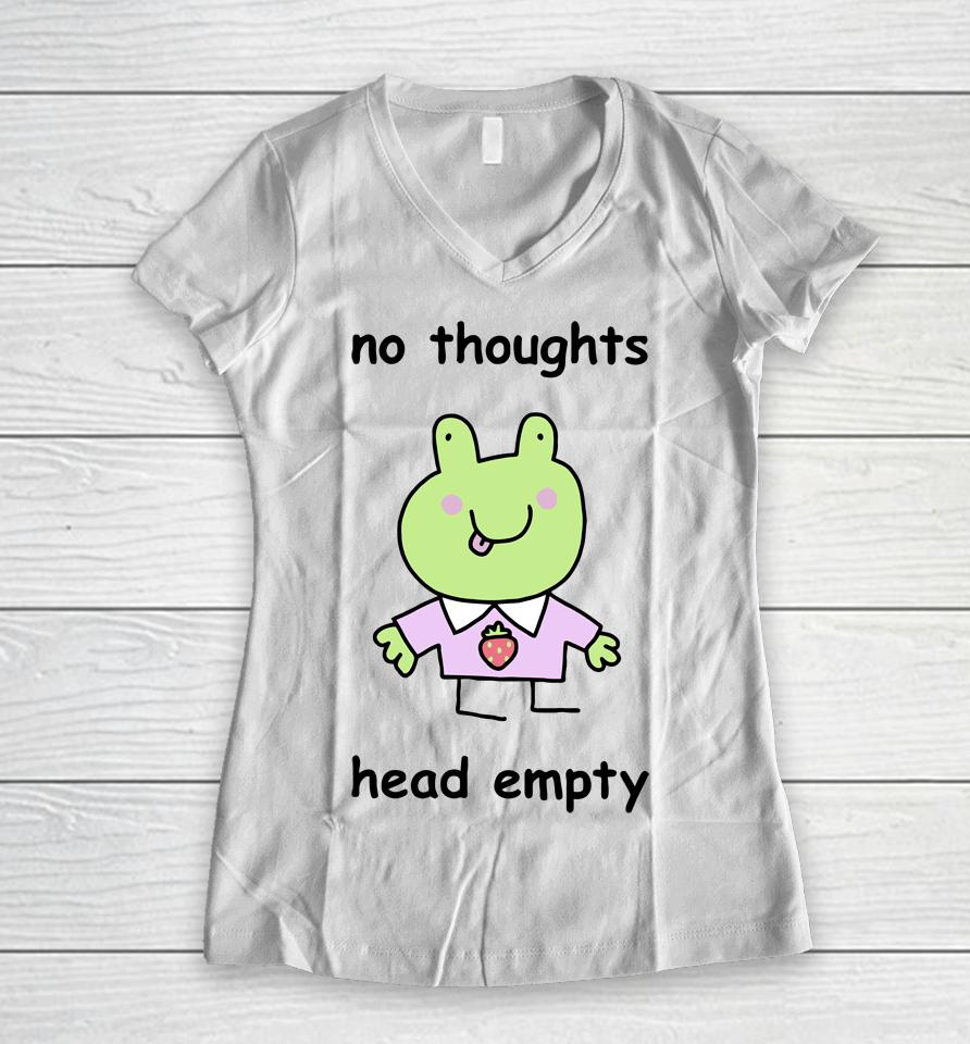 Stinky Katie Merch No Thoughts Head Empty Women V-Neck T-Shirt