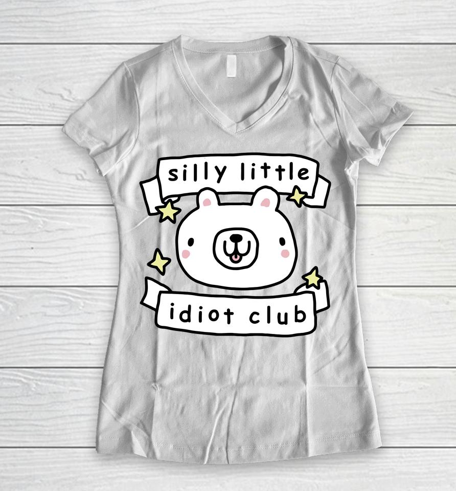 Stinky Katie Merch Silly Little Idiot Club Women V-Neck T-Shirt