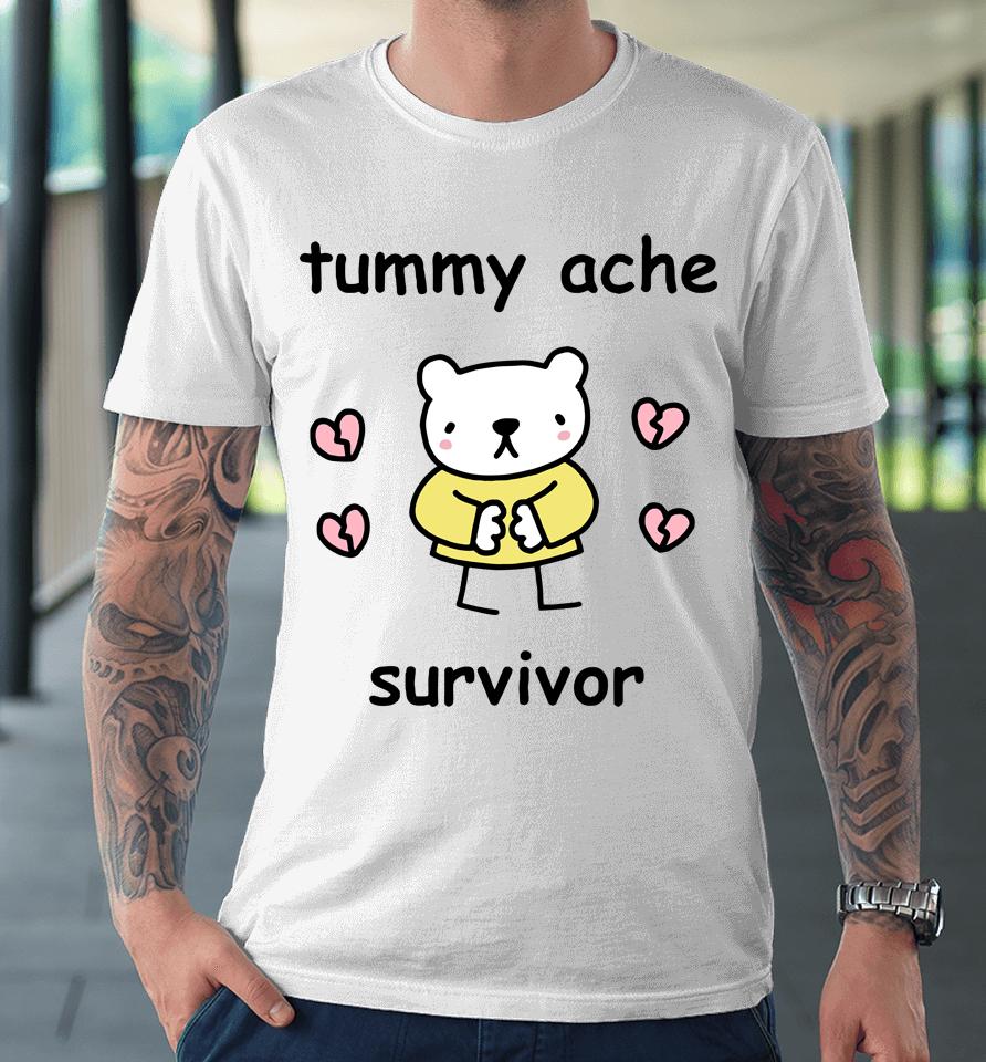 Stinky Katie Tummy Ache Survivor Premium T-Shirt