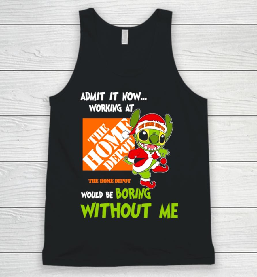 Stitch Admit It Now Working At The Home Depot Would Be Boring Without Me Christmas 2023 Unisex Tank Top
