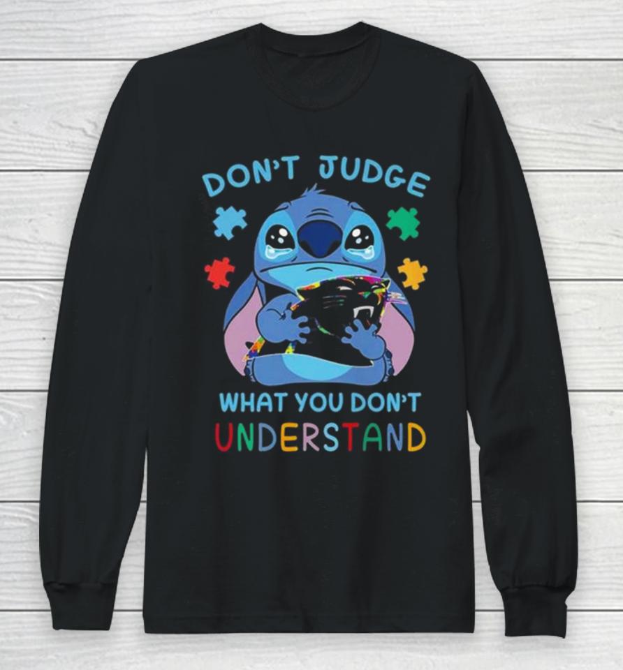 Stitch Carolina Panthers Autism Awareness Don’t Judge What You Don’t Understand Long Sleeve T-Shirt