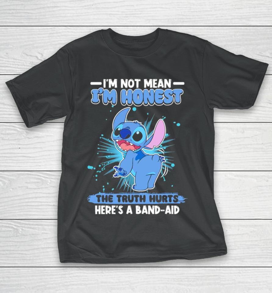 Stitch I’m Not Mean I’m Honest The Truth Hurts Here’s A Band Aid T-Shirt