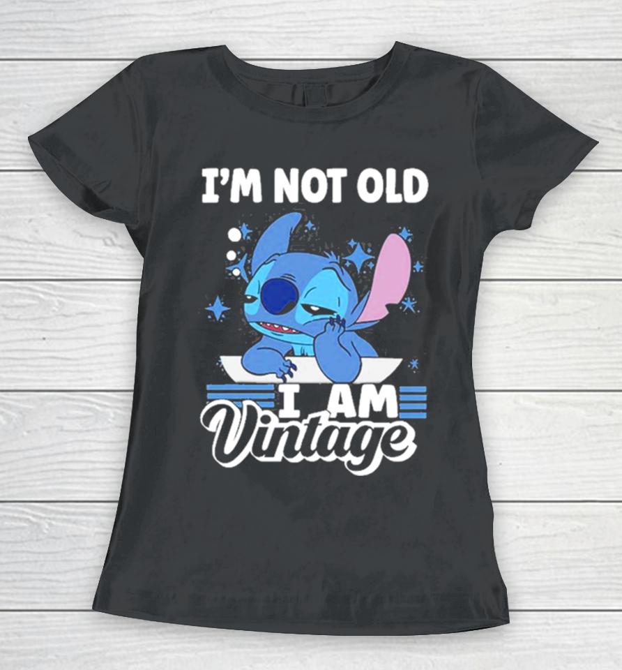 Stitch I’m Not Old I Am Vintage 2023 Women T-Shirt
