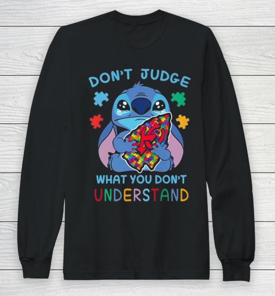 Stitch Kansas City Chiefs Autism Awareness Don’t Judge What You Don’t Understand Long Sleeve T-Shirt