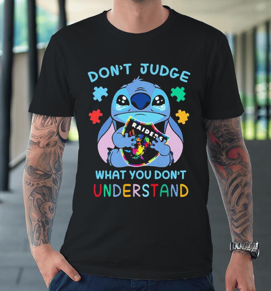 Stitch Las Vegas Raiders Nfl Don’t Judge What You Don’t Understand Premium T-Shirt