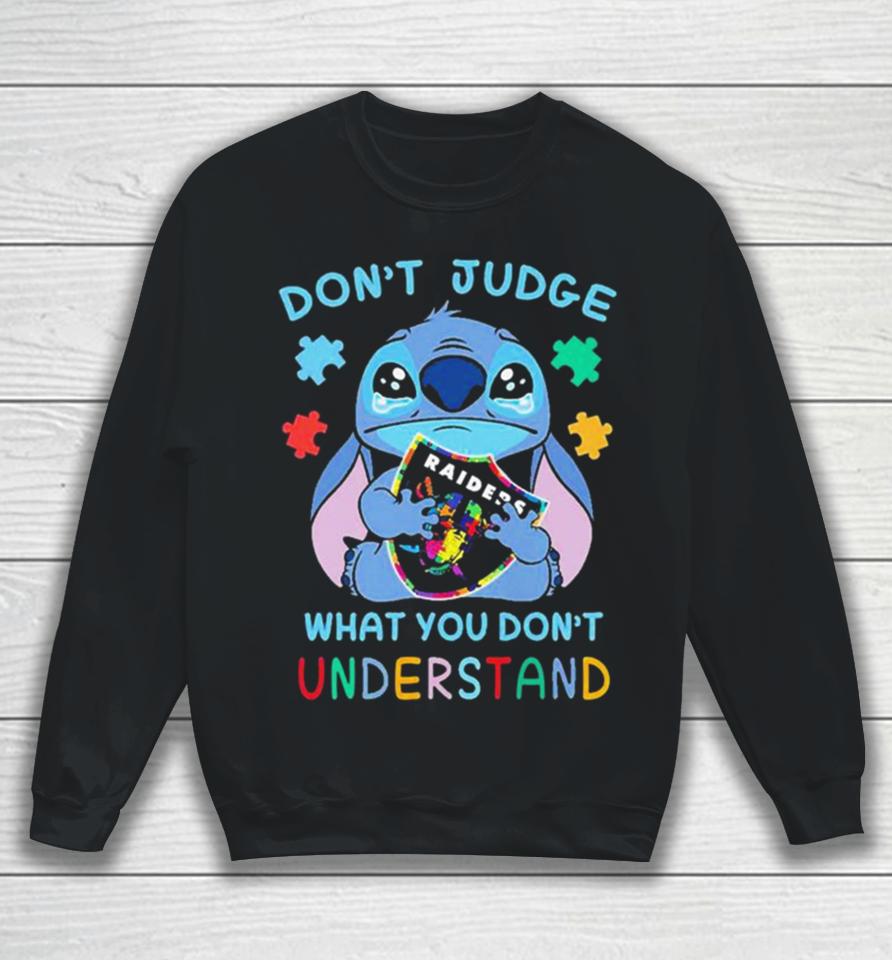 Stitch Las Vegas Raiders Nfl Don’t Judge What You Don’t Understand Sweatshirt