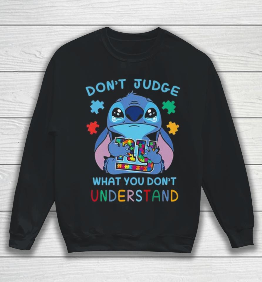 Stitch New York Giants Autism Awareness Don’t Judge What You Don’t Understand Sweatshirt