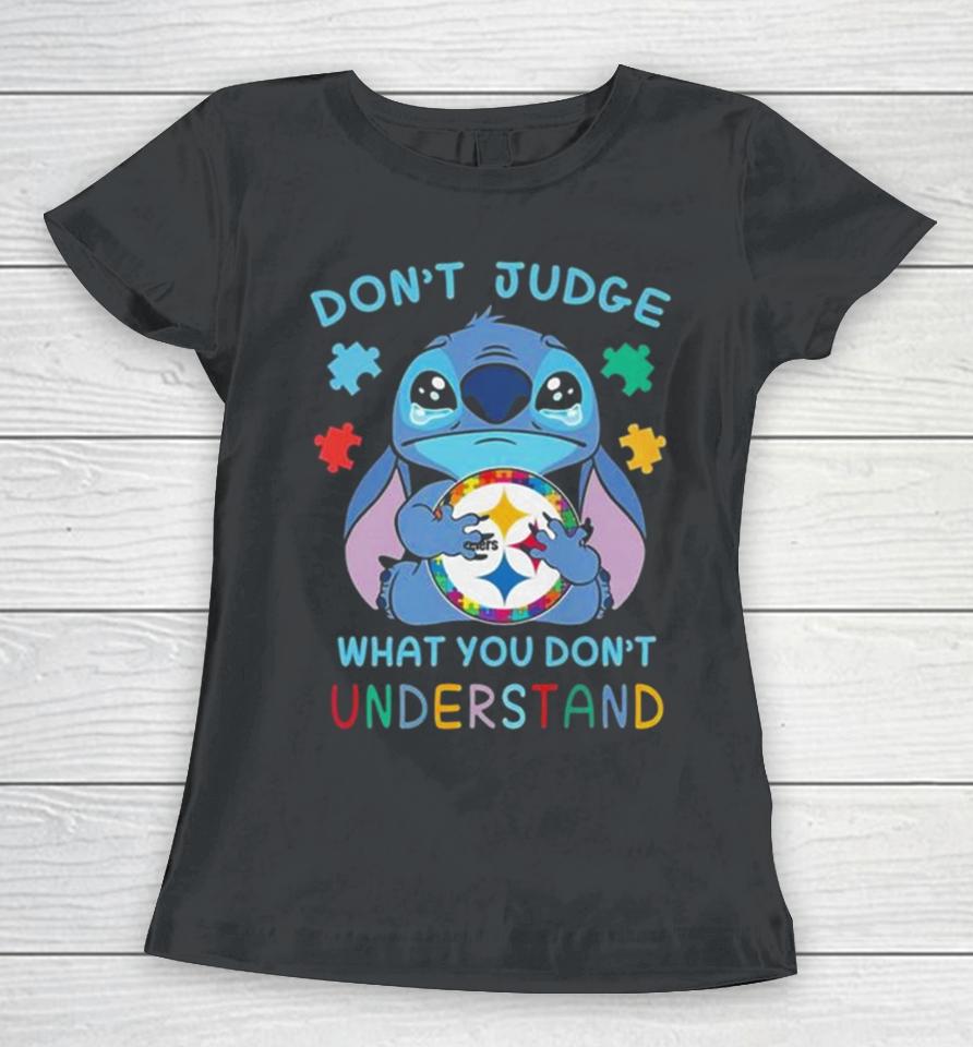 Stitch Pittsburgh Steelers Autism Awareness Don’t Judge What You Don’t Understand Women T-Shirt