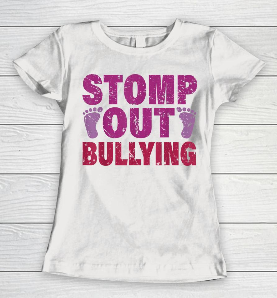 Stomp Out Bullying Anti Bullying Prevention Awareness Women T-Shirt