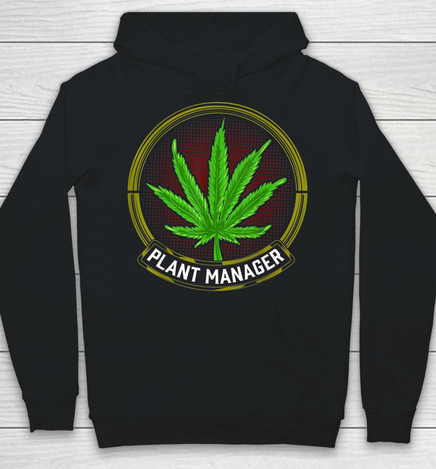 Stoner Weed Men Plant Manager Cannabis Leaf Marijuana Hoodie