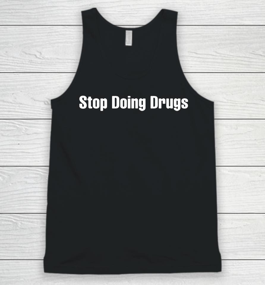 Stop Doing Drugs Unisex Tank Top