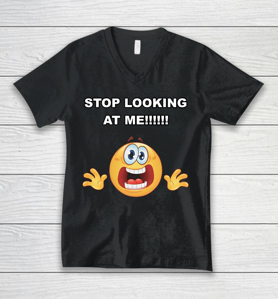 Stop Looking At Me Cringey Tee Unisex V-Neck T-Shirt