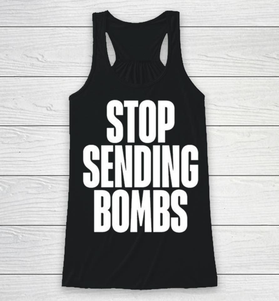Stop Sending Bombs 2024 Racerback Tank