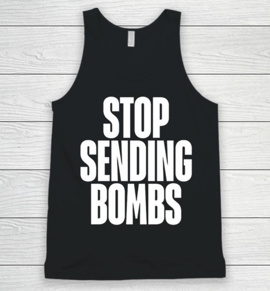 Stop Sending Bombs 2024 Unisex Tank Top