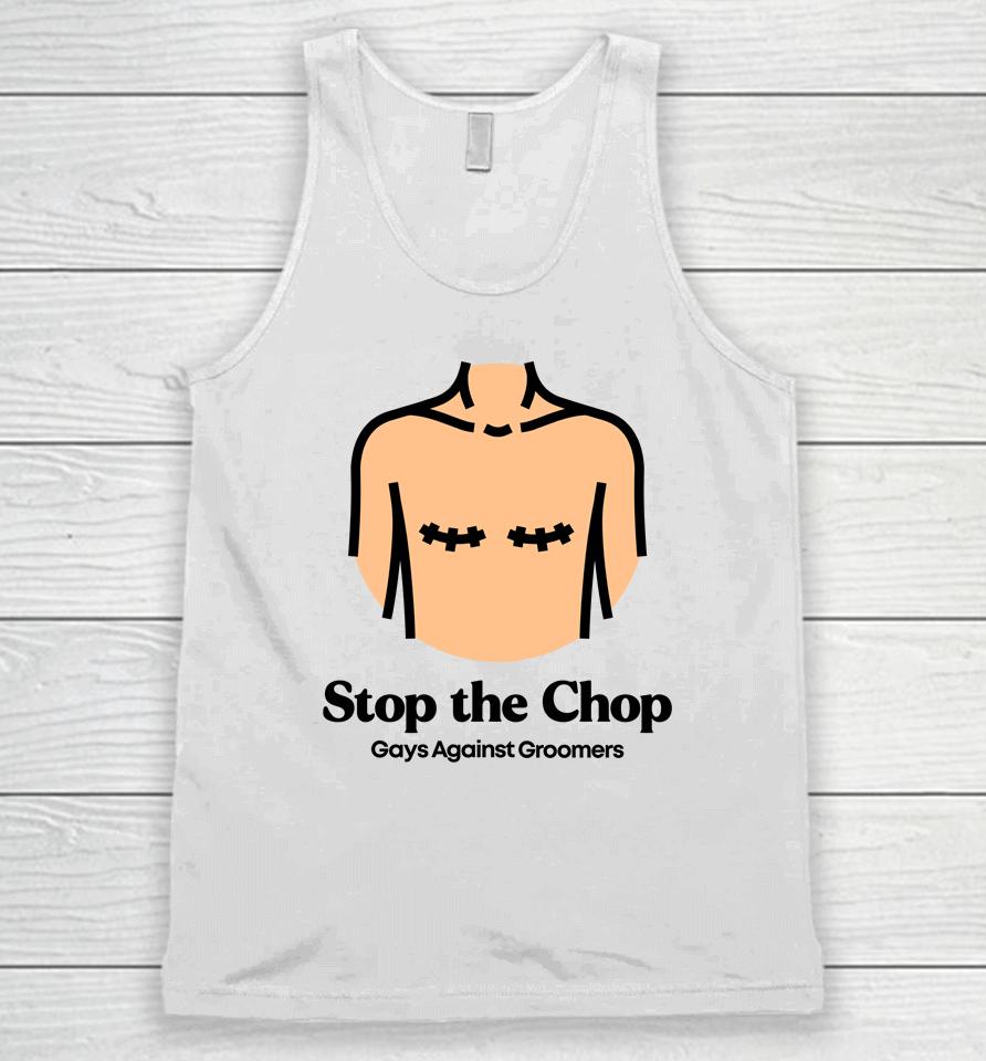 Stop The Chop Gays Against Groomers Unisex Tank Top