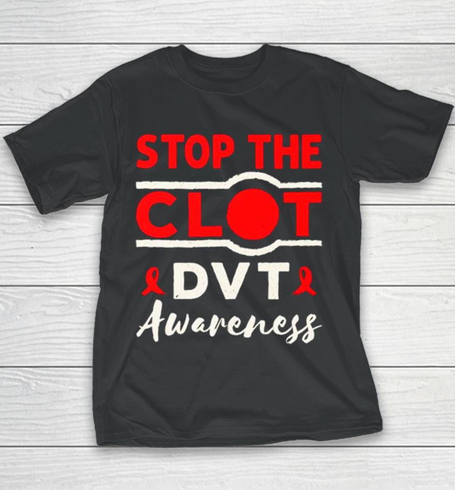 Stop The Clot Dvt Awareness Deep Vein Thrombosis Essential Youth T-Shirt