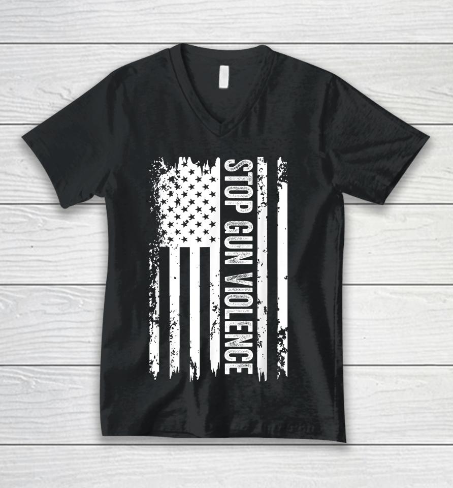 Stop The Violence T-Shirt End Gun Violence American Us Flag Unisex V-Neck T-Shirt
