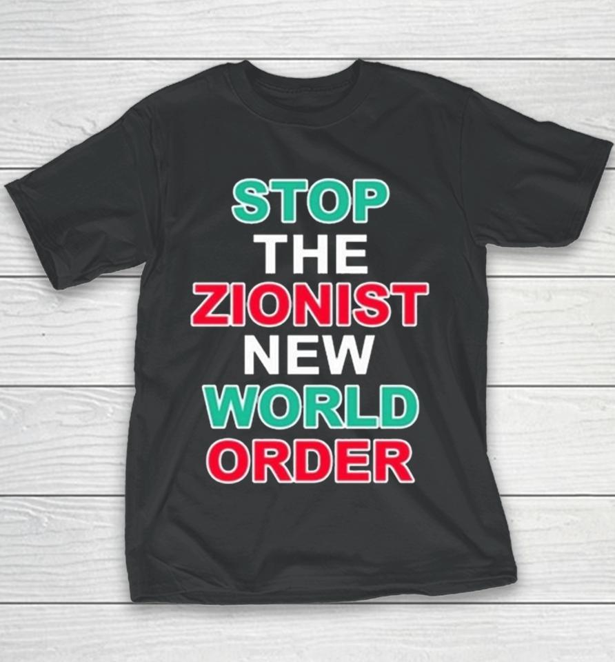 Stop The Zionist New World Order Youth T-Shirt