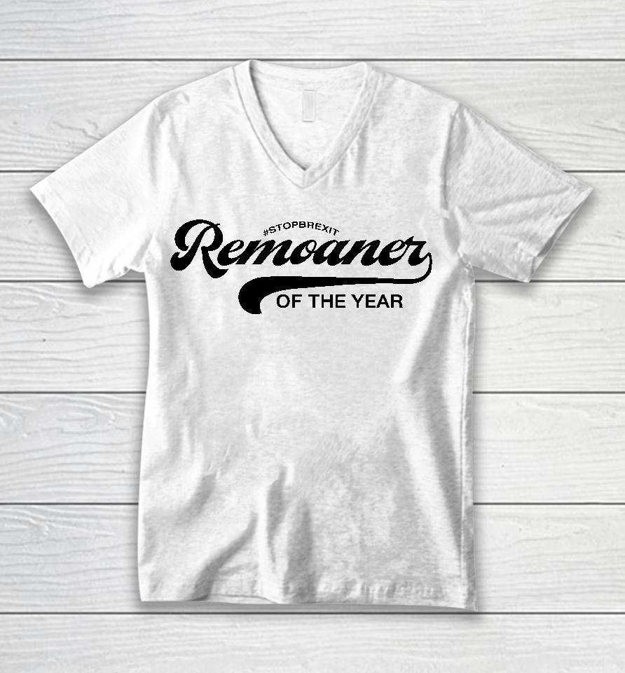 #Stopbrexit Remoaner Of The Year Unisex V-Neck T-Shirt