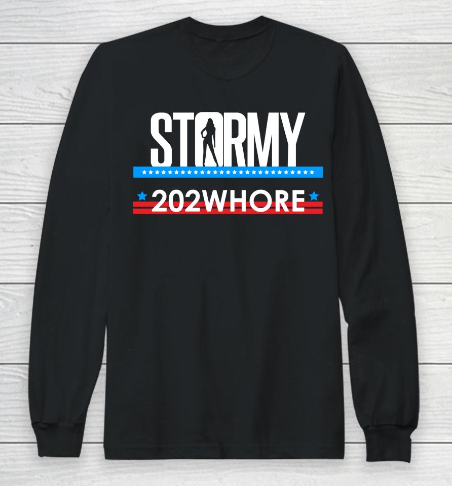 Stormy 202Whore Long Sleeve T-Shirt