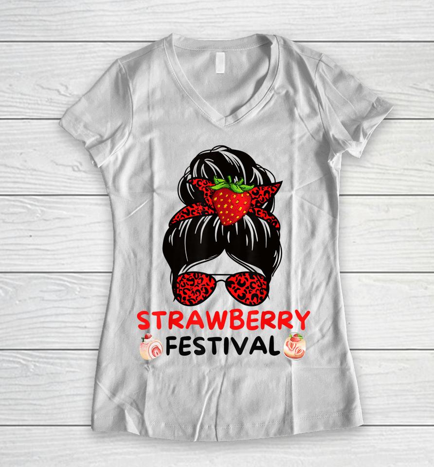 Strawberry Festival Fruit Lover Mom Girl Cute Gifts Women V-Neck T-Shirt