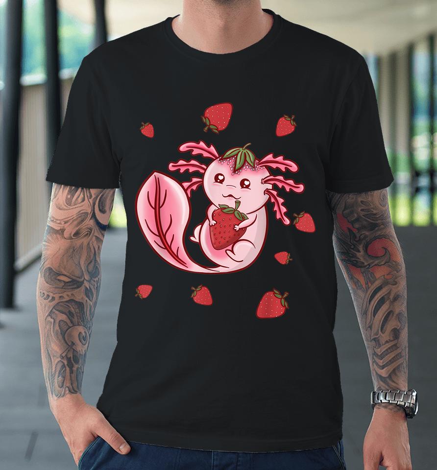 Strawberry Kawaii Axolotl Japanese Anime Manga Cottagecore Premium T-Shirt