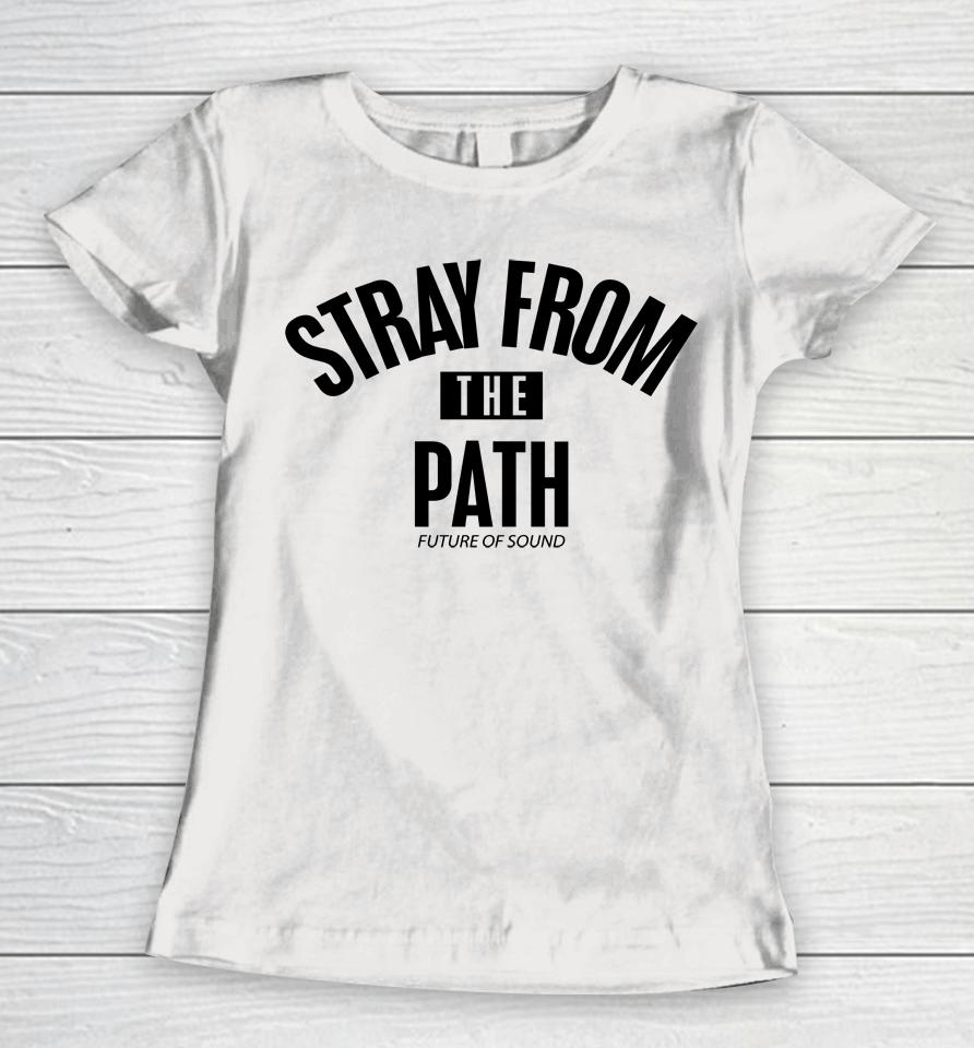 Stray From The Path Future Of Sound Women T-Shirt