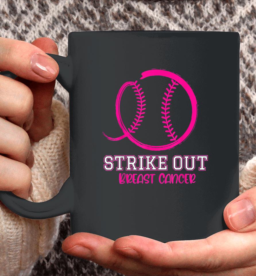 Strike Out Breast Cancer Awareness Baseball Coffee Mug