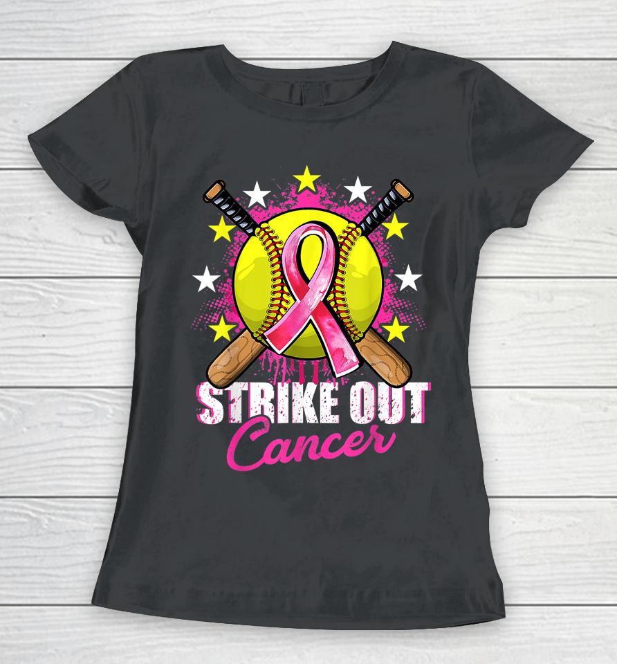 Strike Out Breast Cancer Awareness Day Pink Ribbon Softball Women T-Shirt