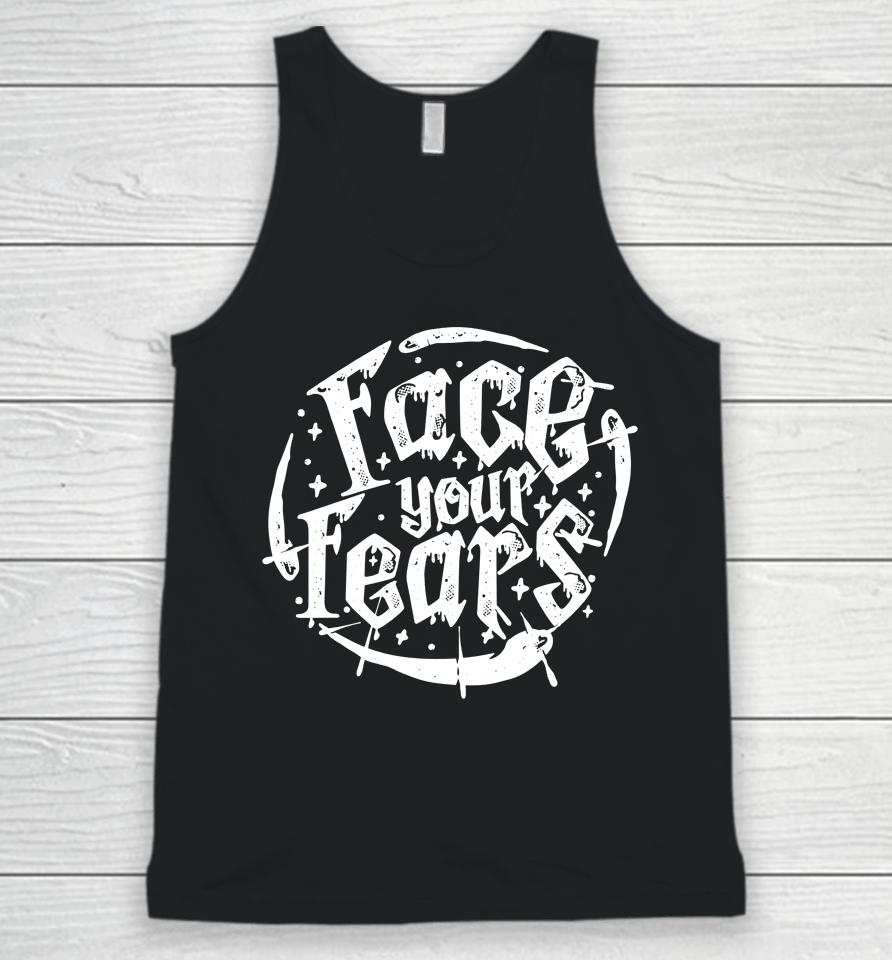 Stromedy Face Your Fears Unisex Tank Top