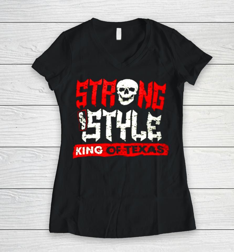Strong Style King Of Texas Women V-Neck T-Shirt