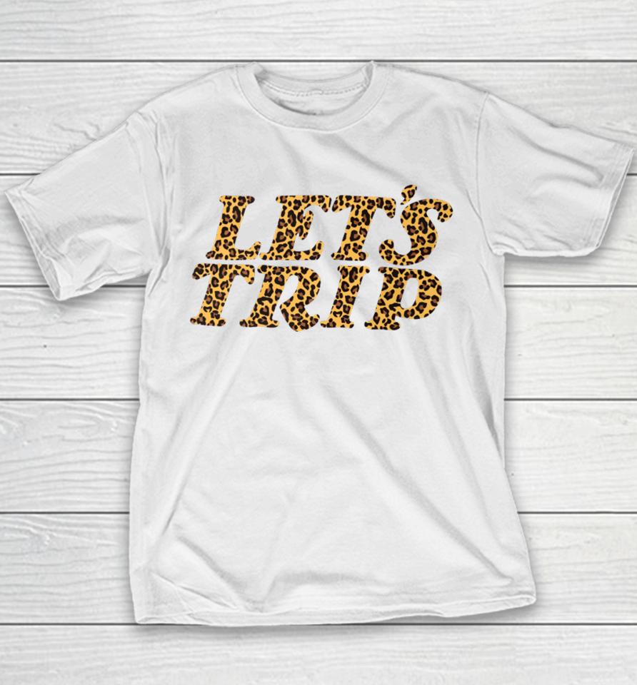 Sturnioloclothing Let's Trip Cheetah Youth T-Shirt