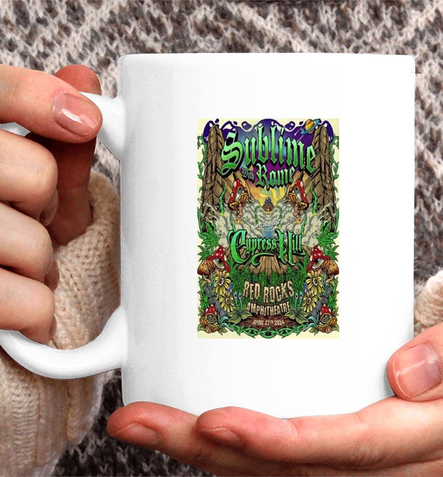 Sublime With Rome April 27 2024 Red Rocks Amphitheatre Morrison Co Poster Sweatshirts Coffee Mug
