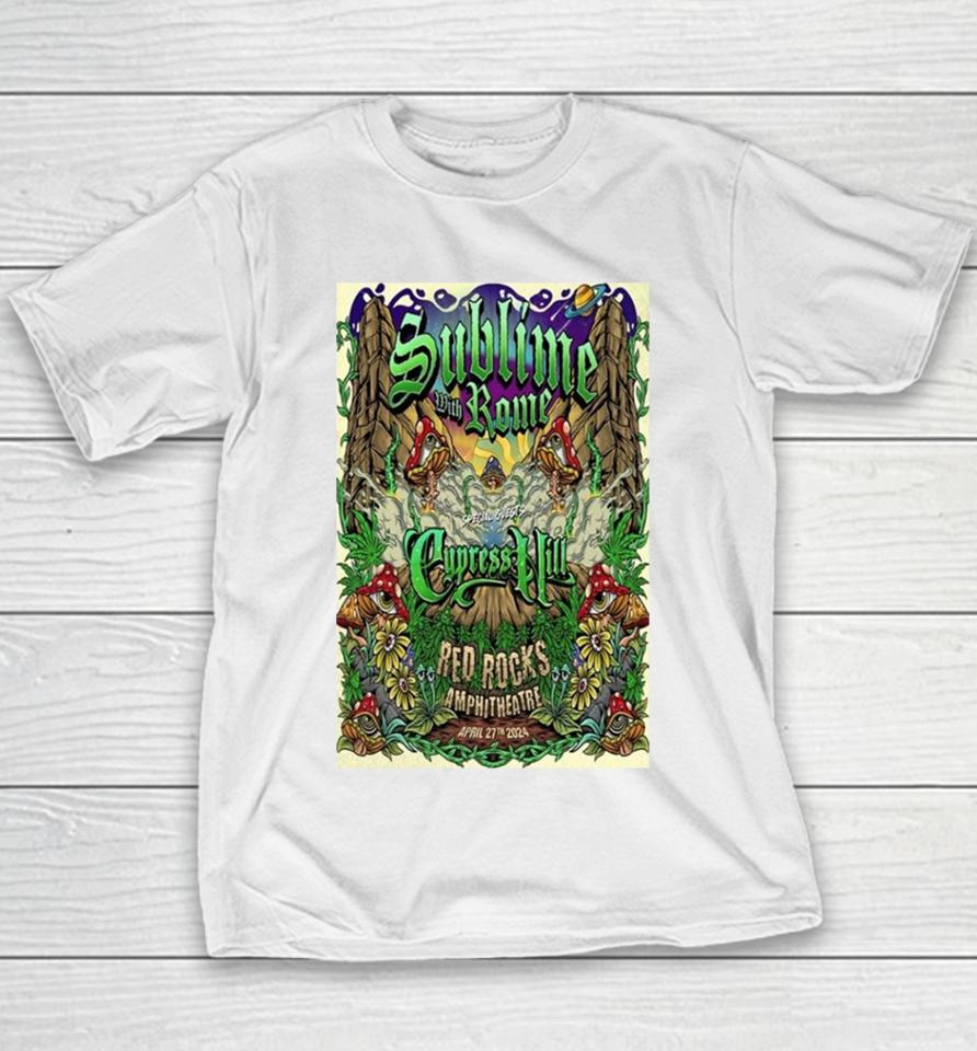 Sublime With Rome April 27 2024 Red Rocks Amphitheatre Morrison Co Poster Sweatshirts Youth T-Shirt