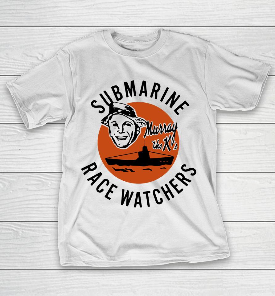 Submarine Race Watchers T-Shirt