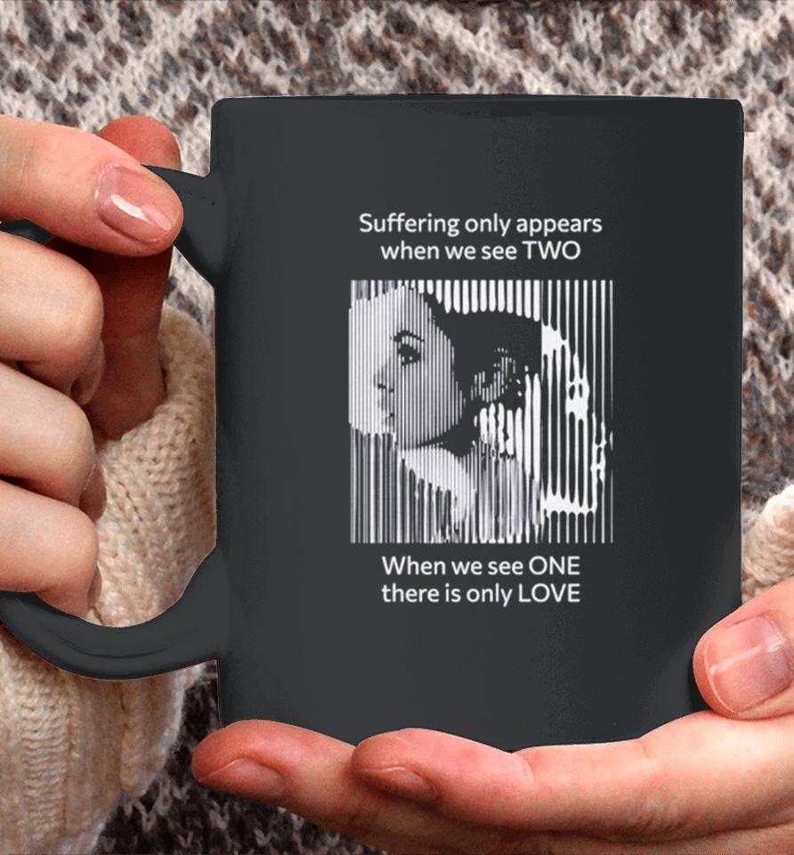 Suffering Only Appears When We See Two Coffee Mug
