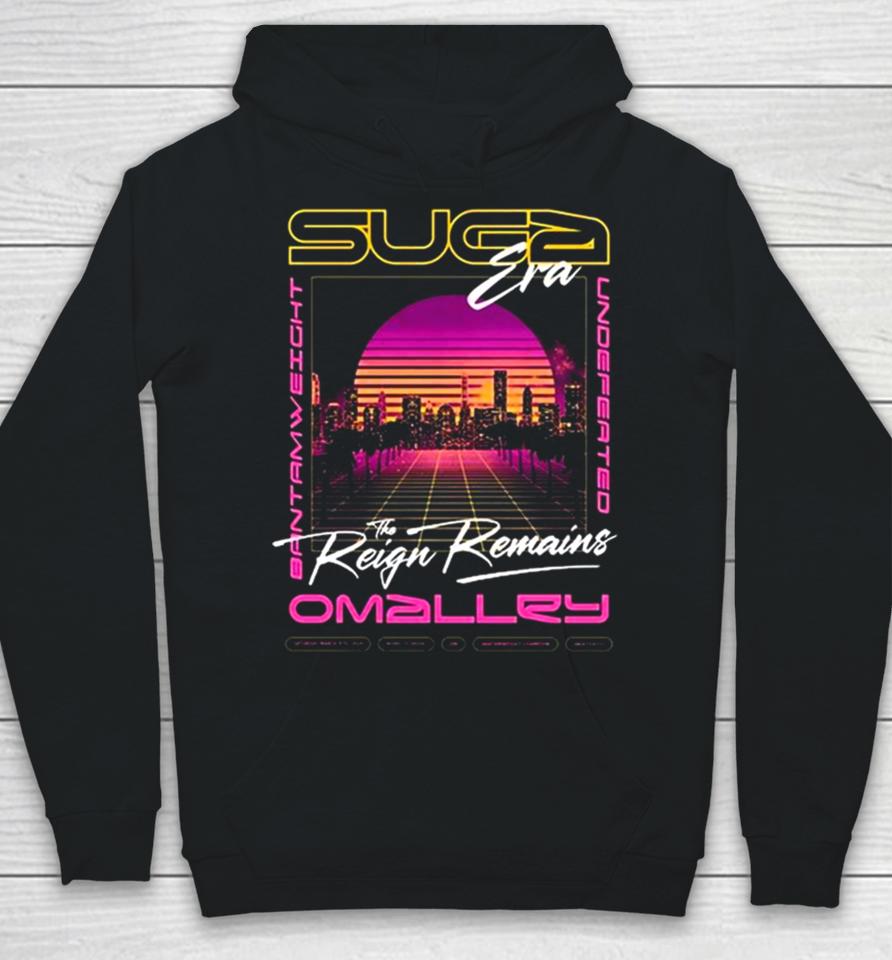 Suga Era The Reign Remains O’malley Hoodie