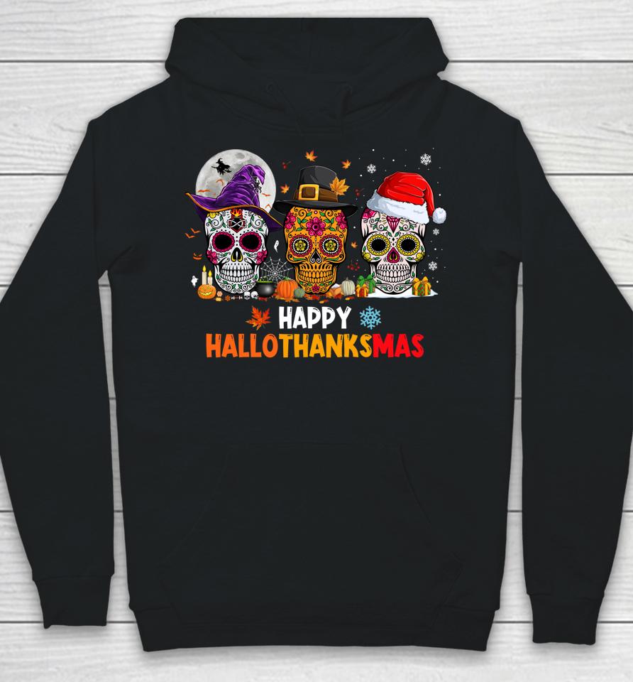 Sugar Skull Hallothanksmas Halloween Thanksgiving Christmas Hoodie