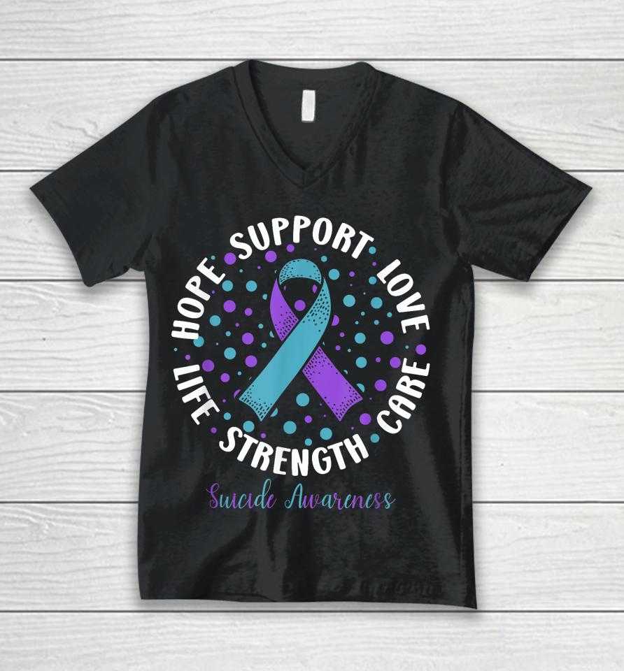 Suicide Prevention Hope Support Love Life Suicide Awareness Unisex V-Neck T-Shirt