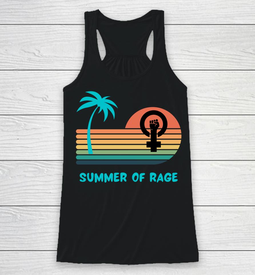 Summer Of Rage Rainbow Women's Rights Feminism Pro Choice Racerback Tank