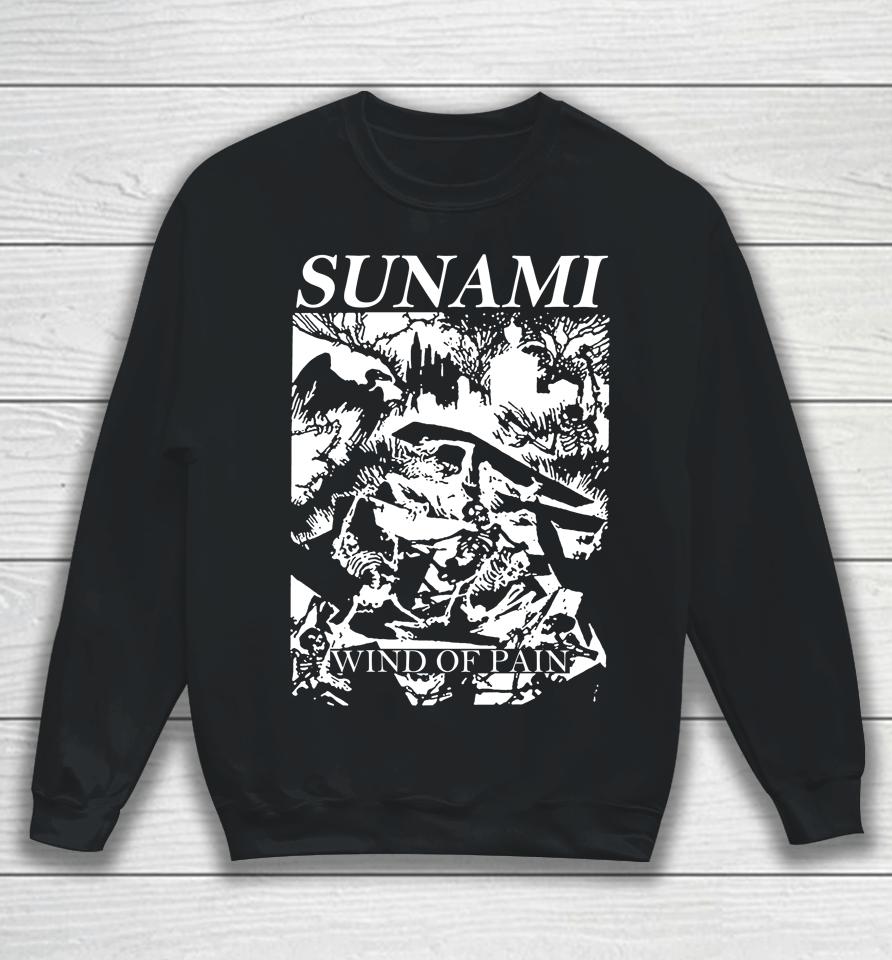 Sunami408 Sunami Wind Of Pain Sweatshirt